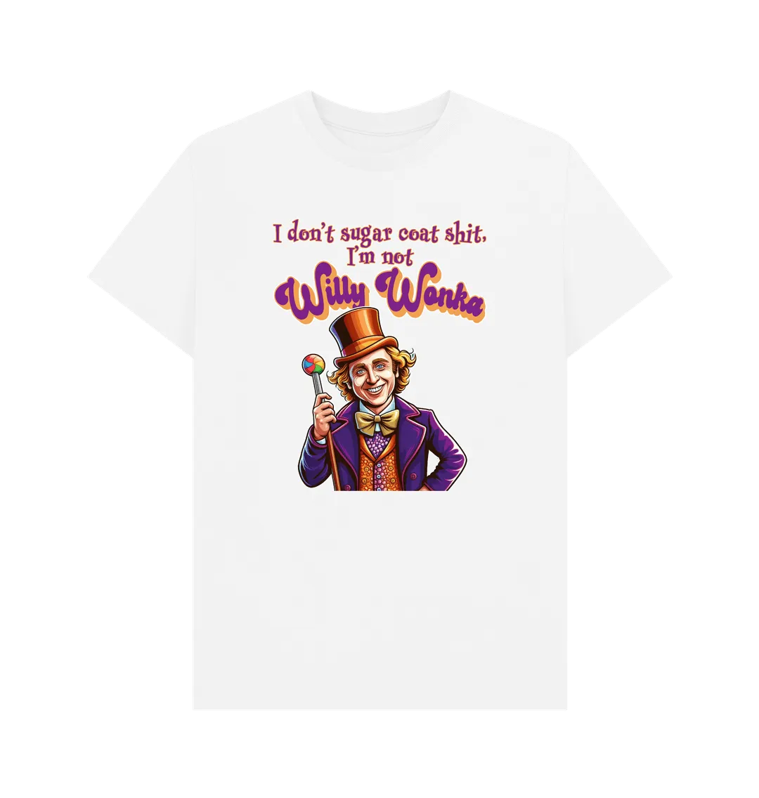 Not Willy Wonka T-Shirt