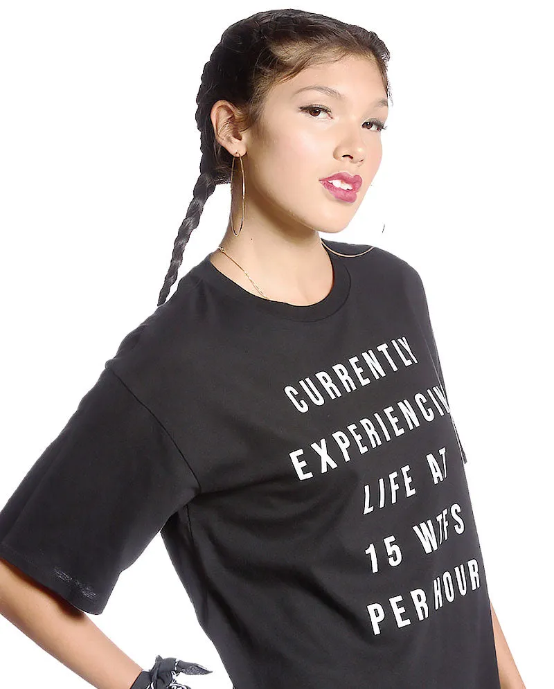 OG - Premium Quality 100% Cotton Boyfriend Tunic Tee Short Sleeve Crew, "Currently Experiencing Life"